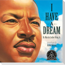 I Have a Dream