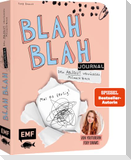 Blah Blah Journal - Band 2 - Dein absolut verrücktes Mitmach-Buch - Mal es fertig! Von YouTuberin Foxy Draws