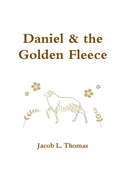 Daniel & the Golden Fleece