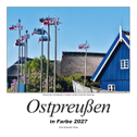 Ostpreußen in Farbe 2027
