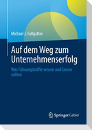 Auf dem Weg zum Unternehmenserfolg