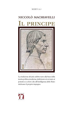 Machiavelli, Niccolò. Su principe. Nuova Argos, 2021.