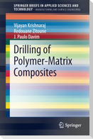 Drilling of Polymer-Matrix Composites