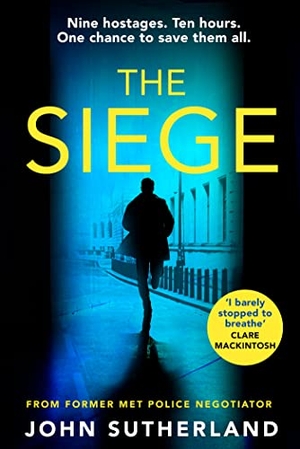 Sutherland, John. The Siege - The first in a thrilling and heart-pounding new police procedural series set in London. Yen Press, 2023.
