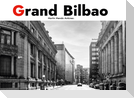 Grand Bilbao. Deluxe Edition.