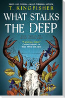 What Stalks the Deep