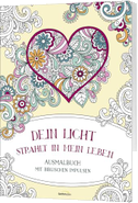 Dein Licht strahlt in mein Leben - Ausmalbuch