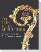 To the Holy Sepulcher