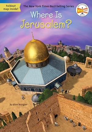 Morgan, Ellen / Who Hq. Where Is Jerusalem?. Penguin Putnam Inc, 2024.