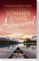 Sommerpfade in Arrowwood