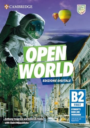 Cosgrove, Anthony / Claire Wijayatilake. Open World First Student's Book and Workbook Edizione Digitale. Cambridge University Press & Assessment, 2023.