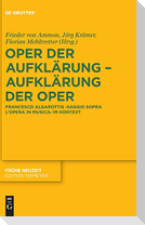 Oper der Aufklärung ¿ Aufklärung der Oper
