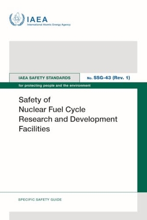 International Atomic Energy Agency. Safety of Nuclear Fuel Cycle Research and Development Facilities. Mare Nostrum, 2026.