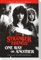 Stranger Things: One Way or Another