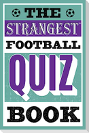 STRANGEST FOOTBALL QUIZ BK PB