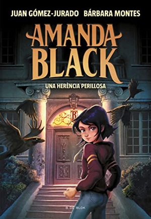 Gómez-Jurado, Juan / Bárbara Montes. Una herència perillosa. B de Blok (Ediciones B), 2021.
