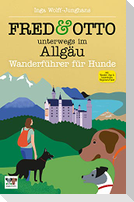 FRED & OTTO unterwegs im Allgäu