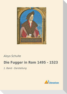 Die Fugger in Rom 1495 - 1523