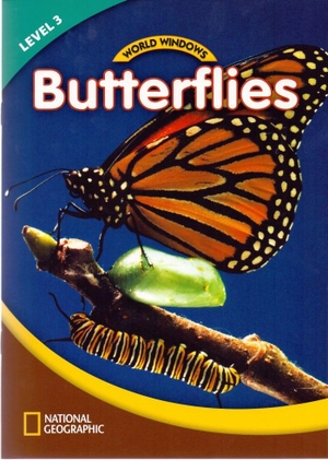 National Geographic Learning. World Windows 3 (Science): Butterflies - Content Literacy, Nonfiction Reading, Language & Literacy. Cengage Learning, 2011.
