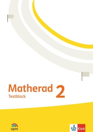 Matherad 2. Testblock Klasse 2 - Testblock Klasse 2. Klett Ernst /Schulbuch, 2025.