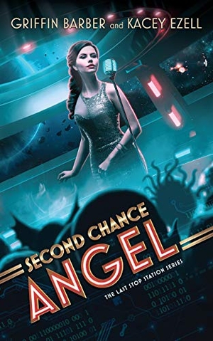 Barber, Griffin / Kacey Ezell. Second Chance Angel. Blackstone Publishing, 2021.
