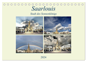 Saarlouis - Stadt des Sonnenkönigs (Tischkalender 2024 DIN A5 quer), CALVENDO Monatskalender