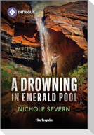 A Drowning in Emerald Pool