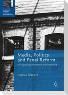 Media, Politics and Penal Reform