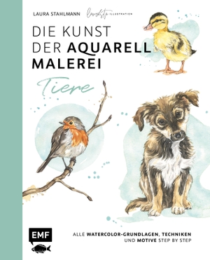 Stahlmann, Laura. Die Kunst der Aquarellmalerei - Tiere: alle Watercolor-Grundlagen, Techniken und Motive Step by Step. Edition Michael Fischer, 2021.