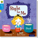 Oxford Reading Tree Traditional Tales: Level 3: Right for Me