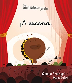 Julve, Óscar / Gemma Armengol Morell. ¡A escena!. ALGAR EDITORIAL, 2020.