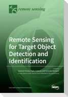 Remote Sensing for Target Object Detection and Identification