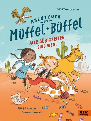 Brause, Katalina (Hrsg.). Abenteuer in Müffel-Büffel - Alle Süßigkeiten sind weg! - Band 2. Beltz Verlagsgruppe, 2026.