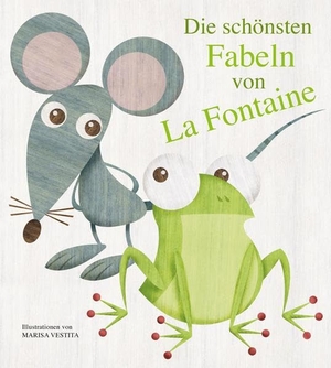 Die schönsten Fabeln von La Fontaine. White Star Verlag, 2021.