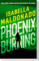 Phoenix Burning