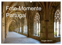 Foto-Momente Portugal (Wandkalender 2025 DIN A2 quer), CALVENDO Monatskalender