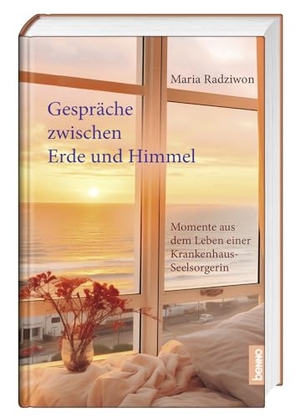 Radziwon, Maria. Gespräche zwischen Erde und Himmel - Momente aus dem Leben einer Krankenhaus-Seelsorgerin. St. Benno Verlag GmbH, 2025.