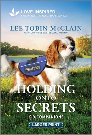 McClain, Lee Tobin. Holding Onto Secrets - An Uplifting Inspirational Romance. Harlequin, 2025.