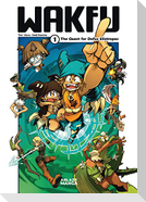 Wakfu Manga Vol 1: The Quest for the Eliatrope Dofus