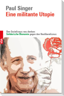 Eine militante Utopie