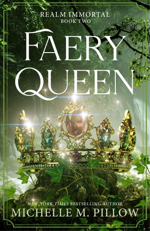 Pillow, Michelle M. Faery Queen. Pan Macmillan, 2026.