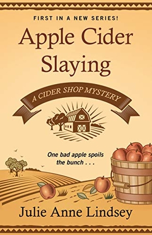 Lindsey, Julie Anne. Apple Cider Slaying. Gale, a Cengage Company, 2020.