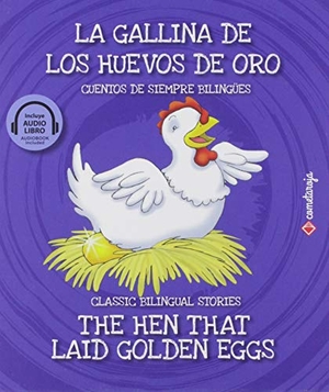 Esopo / Fernando Noriega. La gallina de los huevos de oro = The hen that laid golden eggs. Cometa Roja Books & Gifts, 2019.