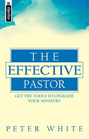 White, Peter. The Effective Pastor - Christian Leadership for the Twenty-First Century. Christian Focus Publications, 2002.