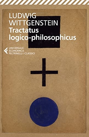 Wittgenstein, Ludwig. Tractatus logico-philosophicus. Feltrinelli, 2022.
