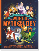 The Amazing Book of World Mythology