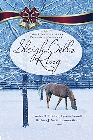 Bricker, Sandra / Sowell, Lynette et al. Sleigh Bells Ring. Gilead Publishing, 2016.