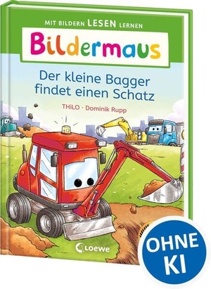 Thilo. Bildermaus - Der kleine Bagger findet einen Schatz - Mit Bildern lesen lernen - Ideal für die Vorschule und Leseanfänger ab 5 Jahren - Mit Leselernschrift ABeZeh. Loewe Verlag GmbH, 2026.