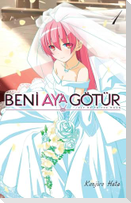 Beni Aya Götür - 1