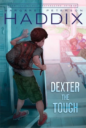 Haddix, Margaret Peterson. Dexter the Tough. Simon & Schuster Books for Young Readers, 2008.